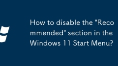How to disable the 'Recommended' section in the Windows 11 Start Menu?