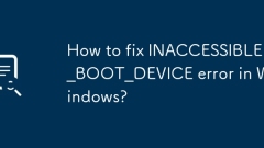 How to fix INACCESSIBLE_BOOT_DEVICE error in Windows?