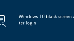 écran noir Windows 10 après la connexion