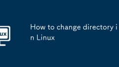 Comment changer de répertoire dans Linux