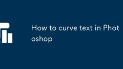 How to curve text in Photoshop