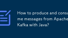 Wie produziere und konsumiere ich Nachrichten von Apache Kafka mit Java?