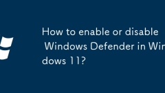 So aktivieren oder deaktivieren Sie Windows Defender in Windows 11?