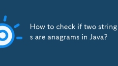 How to check if two strings are anagrams in Java?