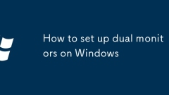 How to set up dual monitors on Windows