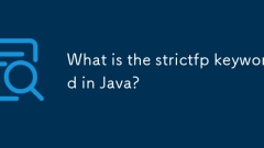 What is the strictfp keyword in Java?