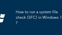 Comment exécuter une vérification du fichier système (SFC) dans Windows 11?