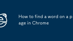 How to find a word on a page in Chrome