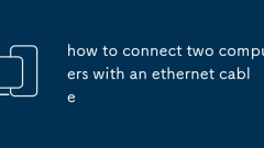 how to connect two computers with an ethernet cable