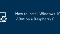 How to install Windows 10 ARM on a Raspberry Pi