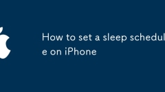 How to set a sleep schedule on iPhone