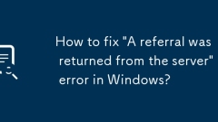 Comment corriger 'une référence a été renvoyée de l'erreur du serveur' dans Windows?