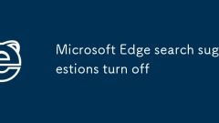 Microsoft Edge search suggestions turn off