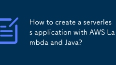 How to create a serverless application with AWS Lambda and Java?