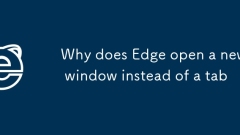 Warum ?ffnet Edge ein neues Fenster anstelle einer Registerkarte?