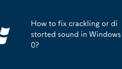 Wie repariere ich in Windows 10 Knistern oder verzerrter Klang?