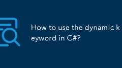 C#で動的キーワードを使用する方法は?