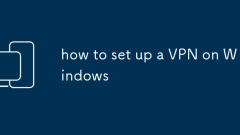 how to set up a VPN on Windows