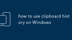 how to use clipboard history on Windows