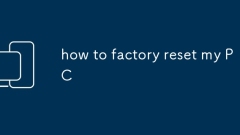 how to factory reset my PC
