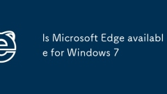Is Microsoft Edge available for Windows 7