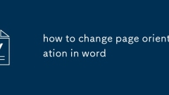 how to change page orientation in word