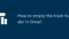 How to empty the trash folder in Gmail