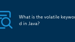 What is the volatile keyword in Java?