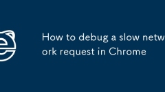 Cara Debug Permintaan Rangkaian Perlahan di Chrome