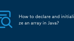 Wie deklariere und initialisierst du ein Array in Java?