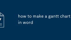 how to make a gantt chart in word
