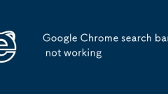 La barre de recherche Google Chrome ne fonctionne pas