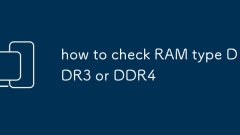 how to check RAM type DDR3 or DDR4