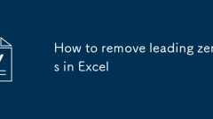 Comment supprimer les zéros de premier plan dans Excel