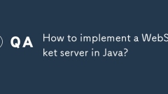 Comment implémenter un serveur WebSocket en Java?