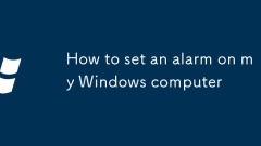 Comment régler une alarme sur mon ordinateur Windows