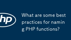 Apakah beberapa amalan terbaik untuk menamakan fungsi PHP?