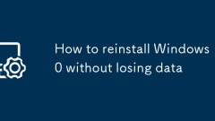 Comment réinstaller Windows 10 sans perdre de données