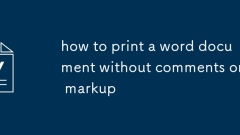 cara mencetak dokumen perkataan tanpa komen atau markup
