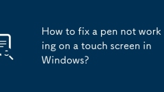 Wie repariere ich einen Stift, der auf einem Touchscreen in Windows nicht funktioniert?