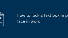 how to lock a text box in place in word