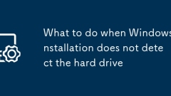 Que faire lorsque l'installation de Windows ne détecte pas le disque dur