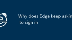 Why does Edge keep asking to sign in