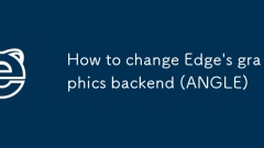 How to change Edge's graphics backend (ANGLE)