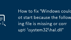 如何修復' Windows無法啟動,因為以下文件缺少或損壞:\ System32 \ all.dll”