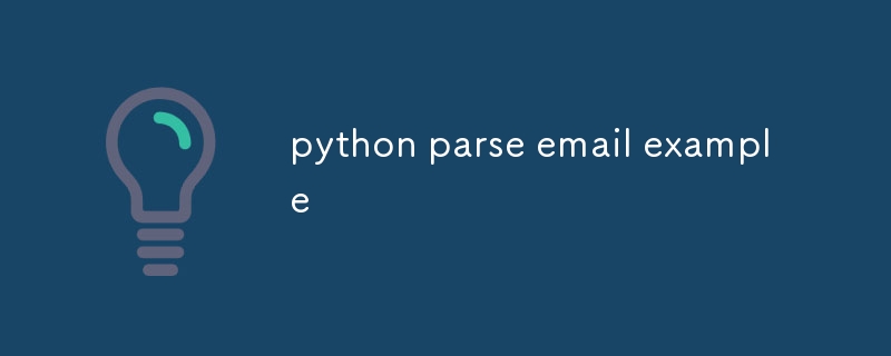 Exemple de courrier électronique de l'analyse Python