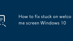 ウェルカム画面Windows 10にスタックした方法を修正する方法