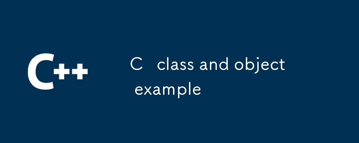 C de classe et d'exemple d'objet