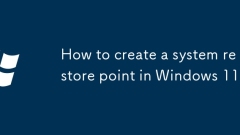 How to create a system restore point in Windows 11