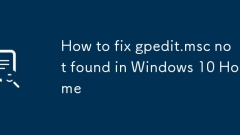 So reparieren Sie gpedit.msc nicht in Windows 10 Home gefunden